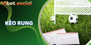 Kèo Rung - Hồi Hộp Đỉnh Cao, Ăn Ngay Khi Đang Đá