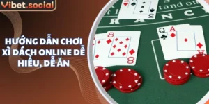 Hướng Dẫn Cách Chơi Xì Dách Online Dễ Hiểu, Dễ Ăn